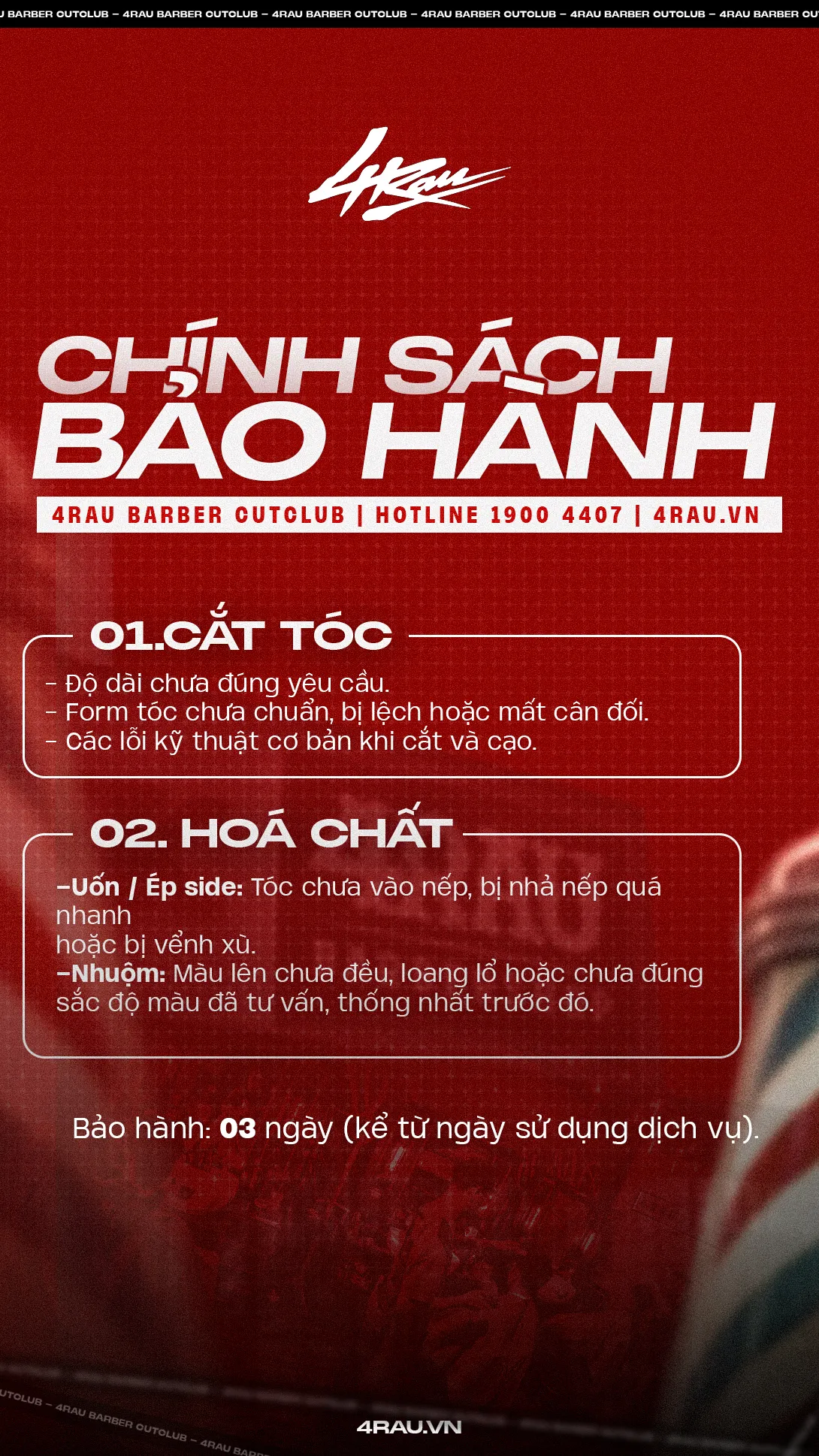 Chính sách bảo hành dịch vụ cắt tóc và hoá chất 4RAU - bảo hành 3 ngày
